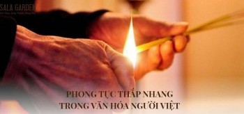 Ý nghĩa của phong tục thắp nhang trong văn hóa tâm linh người Việt